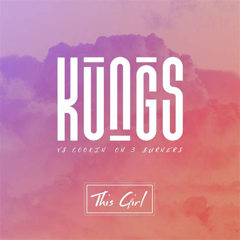 kungs this girl.